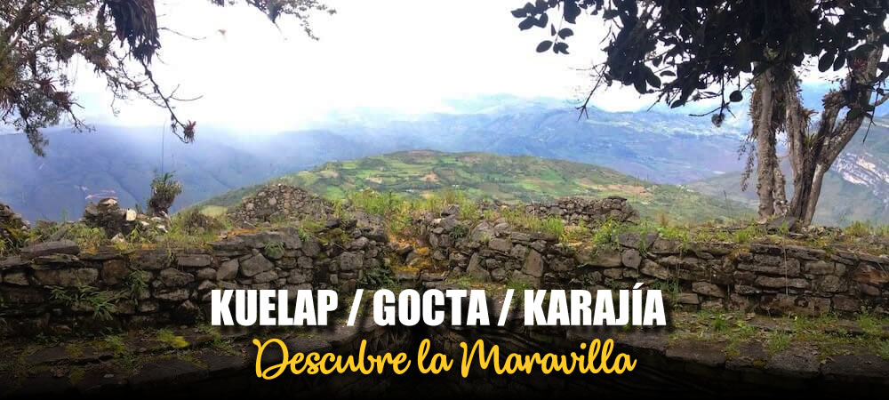Kuelap + Gocta + Karajía / Promoción Turistica