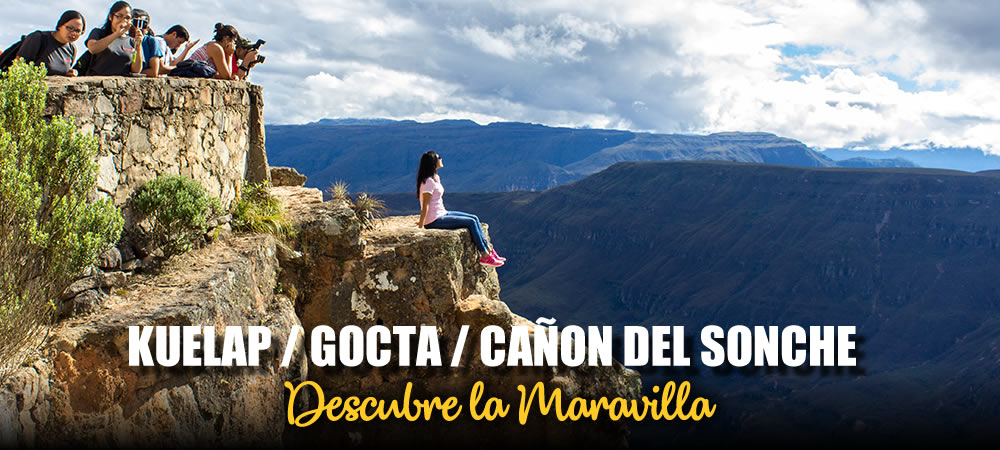 Kuelap + Gocta + Cañon del Sonche / Promoción Turistica